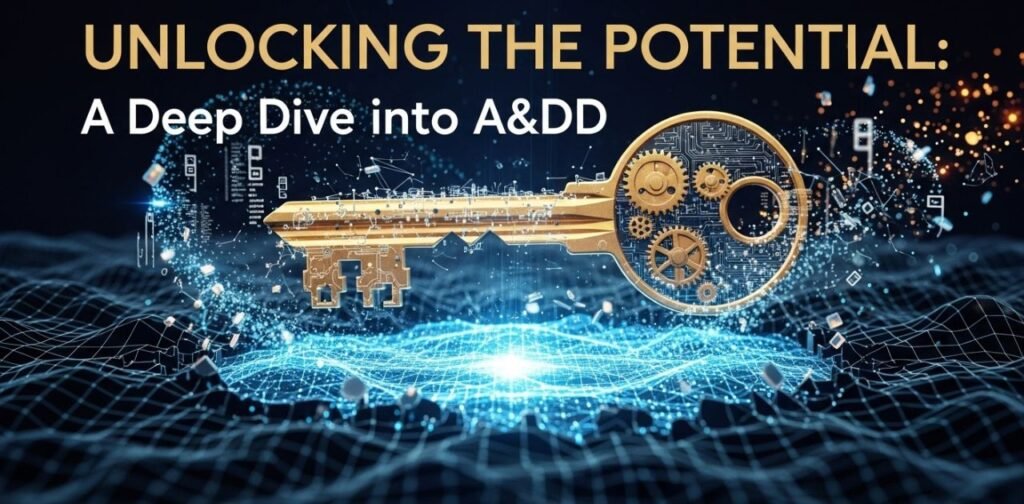 A&DD